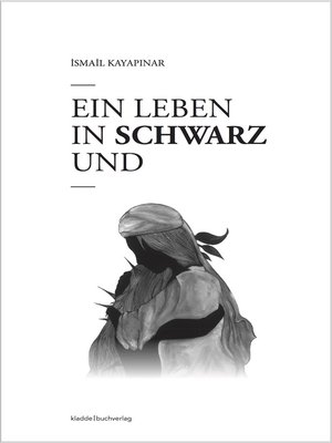 cover image of Ein Leben in Schwarz und Weiß